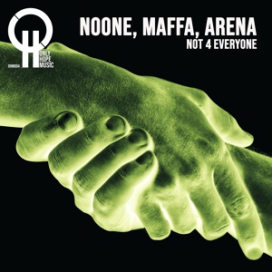 Обложка для Noone, Maffa, Arena - Not 4 Everyone
