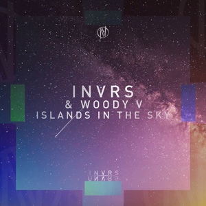 Обложка для INVRS, Woody V - Islands In The Sky