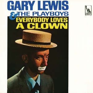 Обложка для Gary Lewis & The Playboys - Everybody Loves A Clown