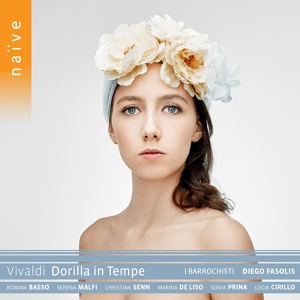 Обложка для I Barocchisti, Diego Fasolis - Dorilla in Tempe, RV 709: Sinfonia. Andante