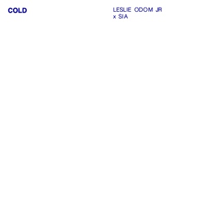 Обложка для Leslie Odom Jr. feat. Sia - Cold (feat. Sia)