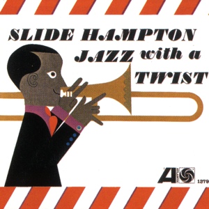 Обложка для Slide Hampton Octet - The Jazz Twist