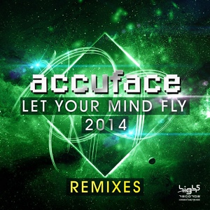 Обложка для Accuface - Let Your Mind Fly 2014