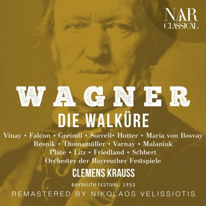 Обложка для Orchester der Bayreuther Festspiele, Clemens Krauss, Astrid Varnay, Hans Hotter - Die Walküre, WWV 86b, IRW 52, Act II: "O sag', künde!" (Brünnhilde, Wotan)