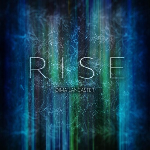 Обложка для Dima Lancaster - Rise (The Rising of the Shield Hero)