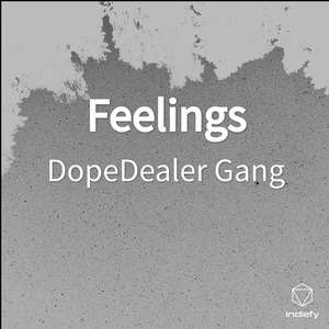 Обложка для DopeDealer Gang - Feelings