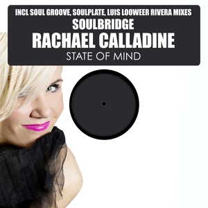 Обложка для Soulbridge, Rachael Calladine - State Of Mind