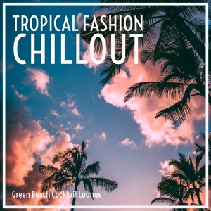 Обложка для Green Beach Cocktail Lounge - Hawaii