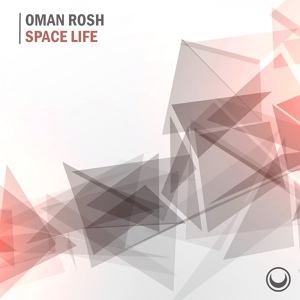 Обложка для Oman Rosh - Space Life