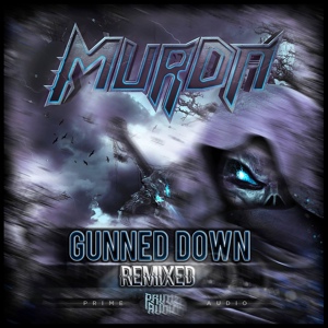Обложка для MurDa, Dismantled - Gunned Down