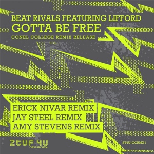Обложка для Beat Rivals feat. Lifford - (Gotta Be) Free