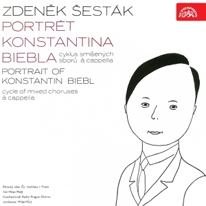 Обложка для Czech Radio Chorus, Milan Malý - Portrét Konstantina Biebla. Cyklus smíšených sborů a cappella