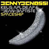 Обложка для Benny Benassi feat. Kelis, apl.de.ap, Jean-Baptiste - Spaceship