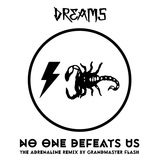 Обложка для DREAMS - No One Defeats Us