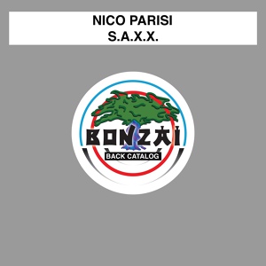 Обложка для Nico Parisi - S.A.X.X