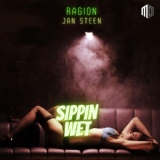 Обложка для Ragion feat. Jan Steen - Sippin Wet