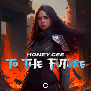 Обложка для Honey Gee - To the Future