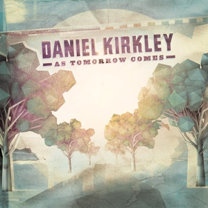 Обложка для Daniel Kirkley - Give Me Jesus
