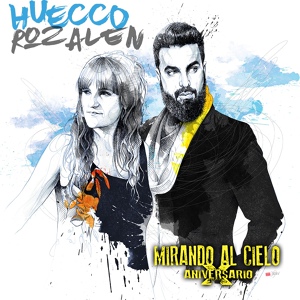 Обложка для Huecco feat. Rozalén - Mirando al cielo (feat. Rozalén)