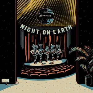 Обложка для Jerkcurb - Night on Earth