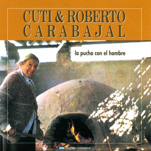 Обложка для Cuti Carabajal Y Roberto Carabajal - Cuando Me Abandone el Alma