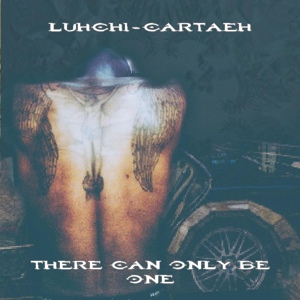 Обложка для Luhchi-Cartaeh - There Can Only Be One