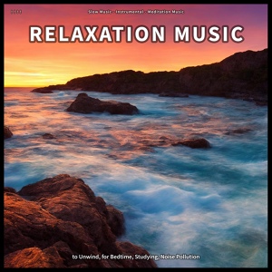 Обложка для Slow Music, Instrumental, Meditation Music - Sleep Music