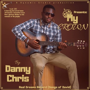 Обложка для Danny Chris - My Crown