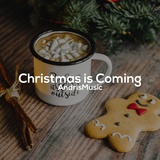 Обложка для AndrisMusic - Christmas Is Coming