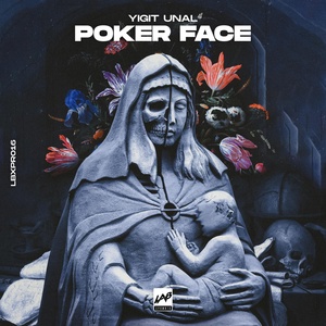 Обложка для Yigit Unal - Poker Face