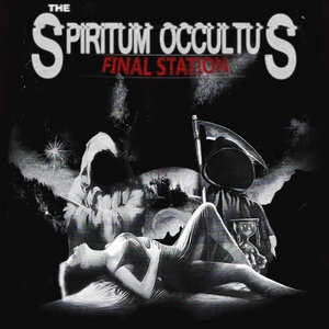 Обложка для SPIRITUM OCCULTUS - FINAL STATION