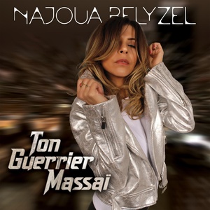 Обложка для Najoua Belyzel - Ton Guerrier Massaï
