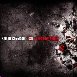 Обложка для Suicide Commando - Attention Whore [Nachtmahr Remix]