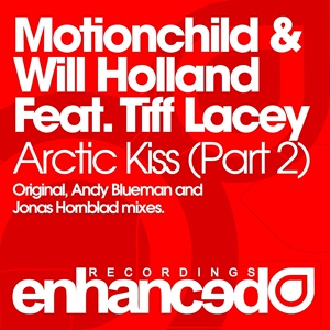 Обложка для Motionchild, Will Holland feat. Tiff Lacey - Arctic Kiss