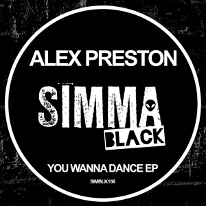 Обложка для Alex Preston - You Wanna Dance