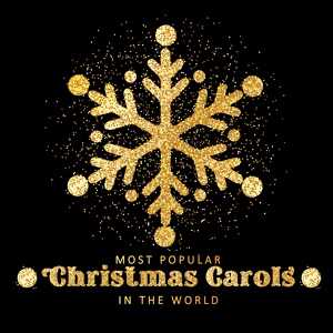 Обложка для Christmas Hits & Christmas Songs, Top Christmas Songs - Once In Royal David's City