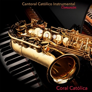 Обложка для Coral Católica - Gracias Señor