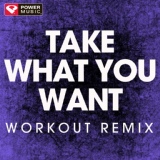 Обложка для Power Music Workout - Take What You Want