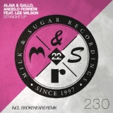 Обложка для Alaia & Gallo, Angelo Ferreri feat. Lee Wilson - Straight Up