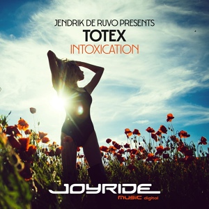 Обложка для Jendrik De Ruvo Pres. Totex - Intoxication (DJ Analyzer Remix)