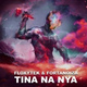 Обложка для Floxytek with Fortanoiza - Tina Na Nya