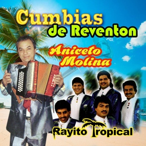 Обложка для Aniceto Molina, La Luz Roja De San Marcos, Rayito Tropical - Maria Teresa