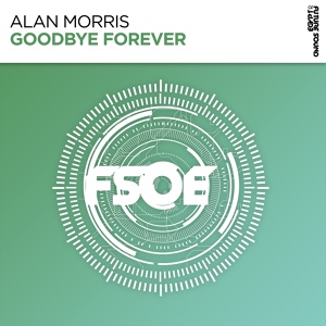 Обложка для Alan Morris - Goodbye Forever