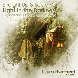 Обложка для Straight Up & Lokka Vox - Light In the Darkness (Original Mix)