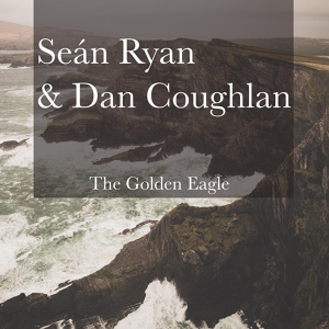 Обложка для Seán Ryan, Dan Coughlan - Bonny Kate / The Boys of the Lough