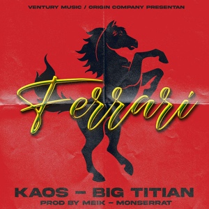 Обложка для Kaos, Big Titian - Ferrari