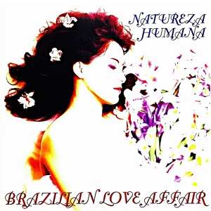 Обложка для Brazilian Love Affair Project - Aguas De Marco