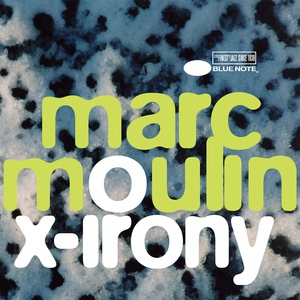 Обложка для Marc Moulin - X-Irony