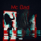 Обложка для Mc Bad - Где бы ты не была