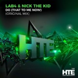 Обложка для Lab4, Nick The Kid - DO (That To Me Now)